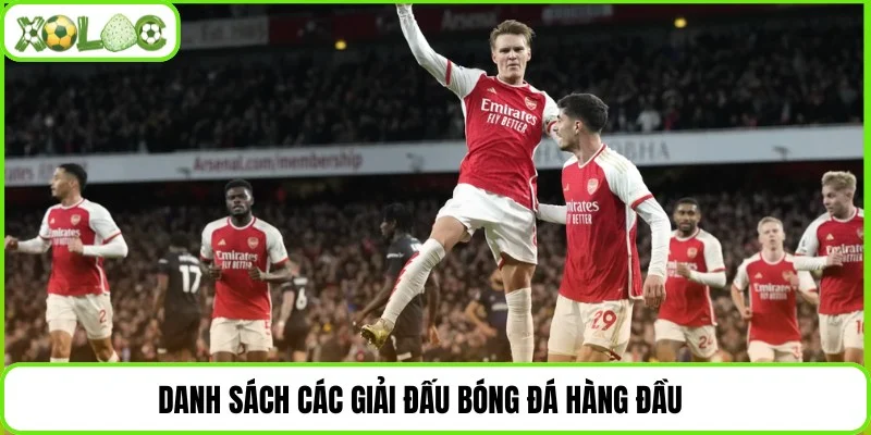 Danh sách các giải đấu bóng đá hàng đầu