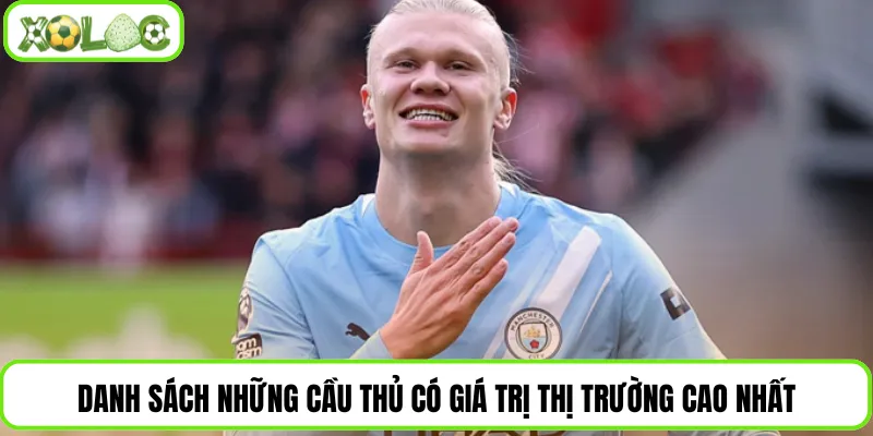 Danh sách những cầu thủ có giá trị thị trường cao nhất